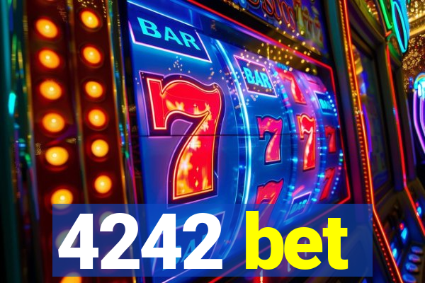 4242 bet